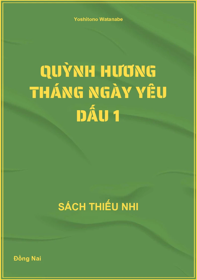 Quỳnh Hương Tháng Ngày Yêu Dấu 1