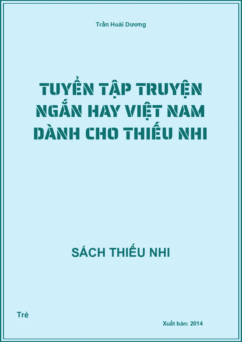 Tuyển tập truyện ngắn hay việt nam dành cho thiếu nhi