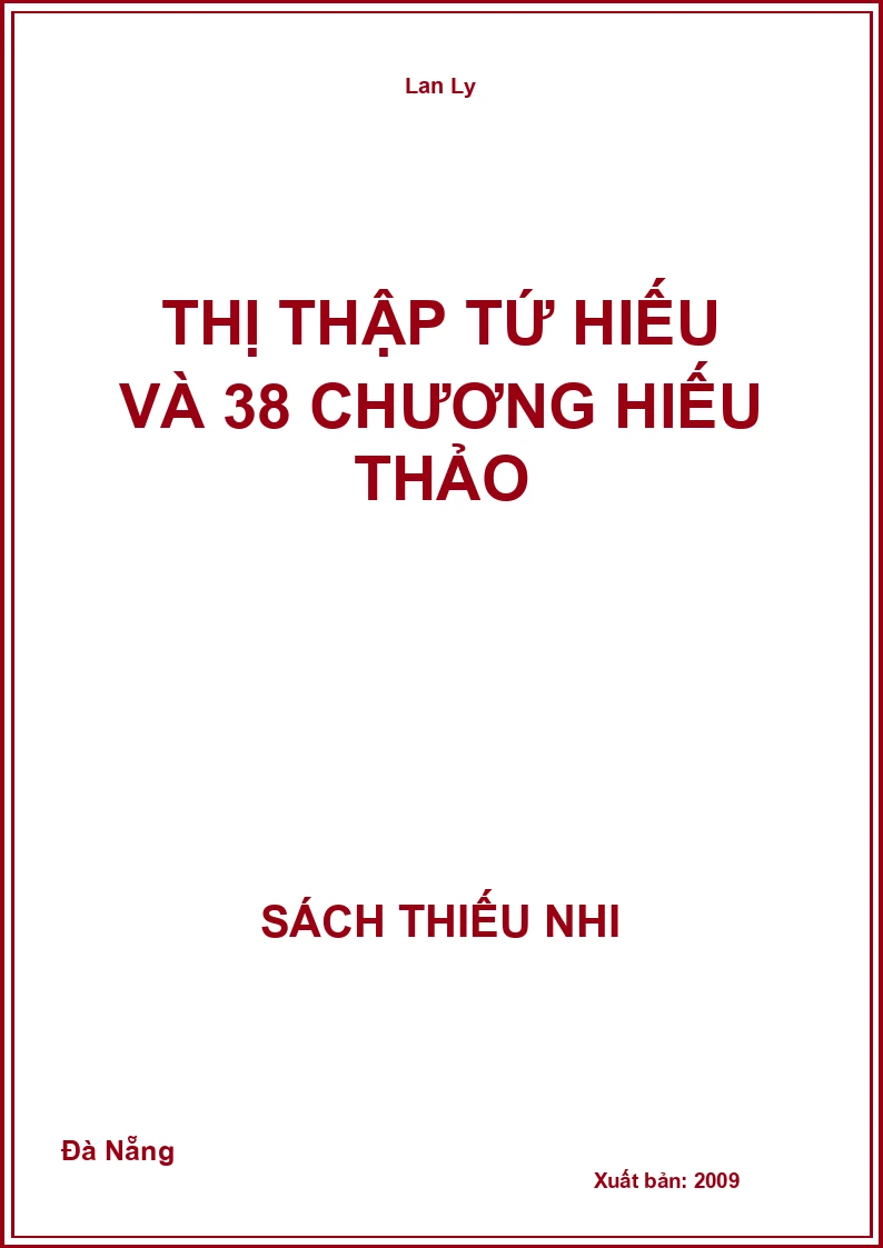 Thị Thập Tứ Hiếu Và 38 Chương Hiếu Thảo