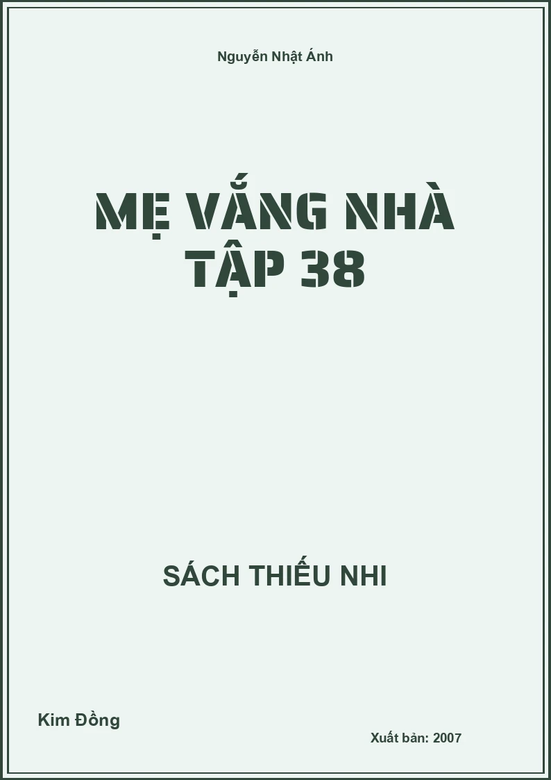 Mẹ Vắng Nhà Tập 38