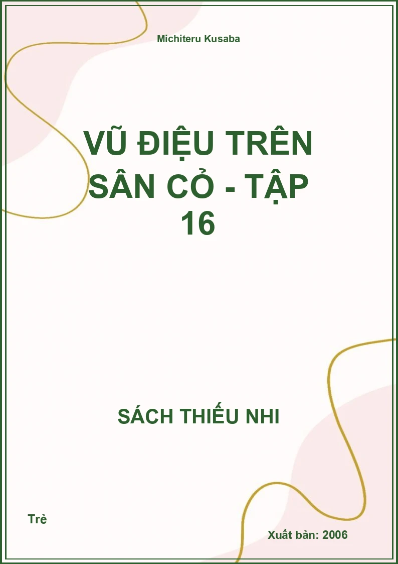 Vũ Điệu Trên Sân Cỏ - Tập 16