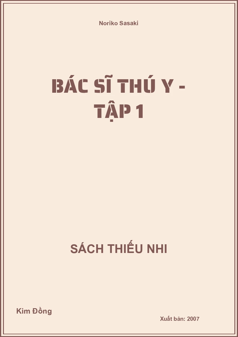 Bác Sĩ Thú Y - tập 1
