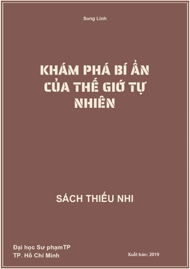 Khám Phá Bí Ẩn Của Thế Giớ Tự Nhiên