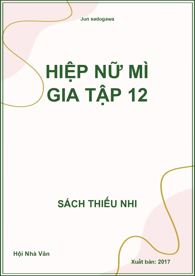 Hiệp nữ mì gia tập 12