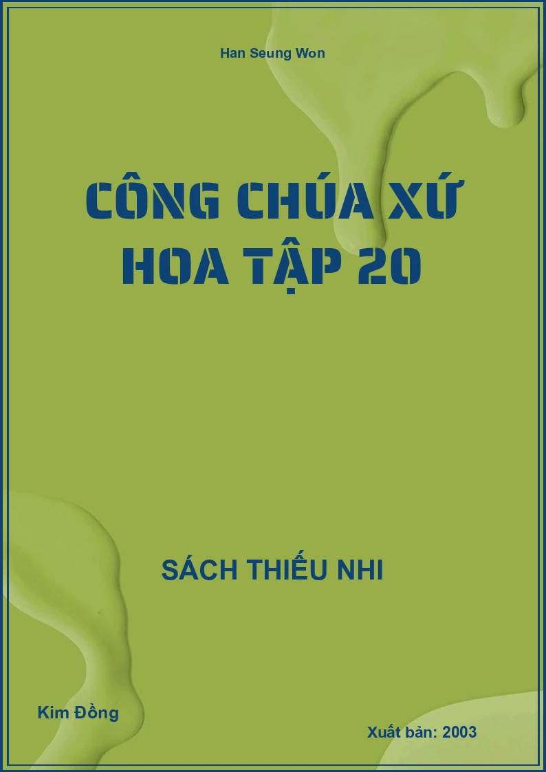 Công Chúa Xứ Hoa Tập 20
