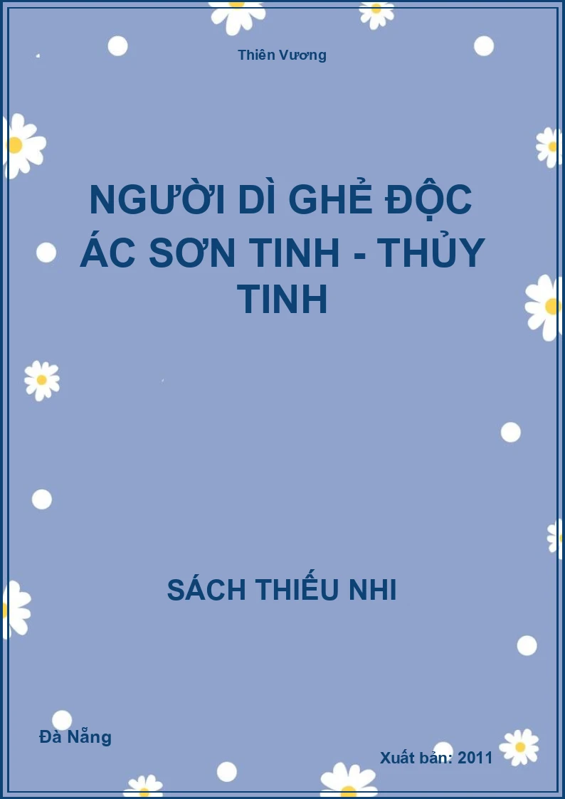 Người Dì Ghẻ Độc Ác Sơn Tinh - Thủy Tinh