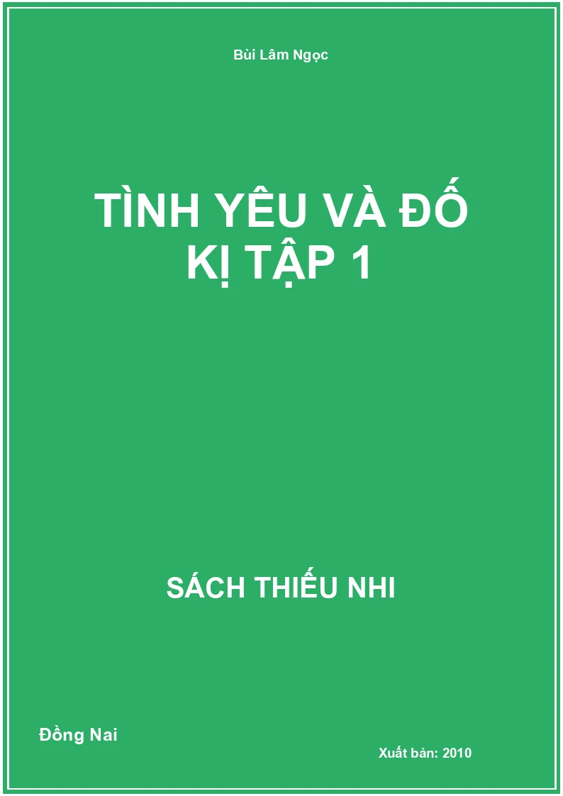 Tình Yêu Và Đố Kị Tập 1
