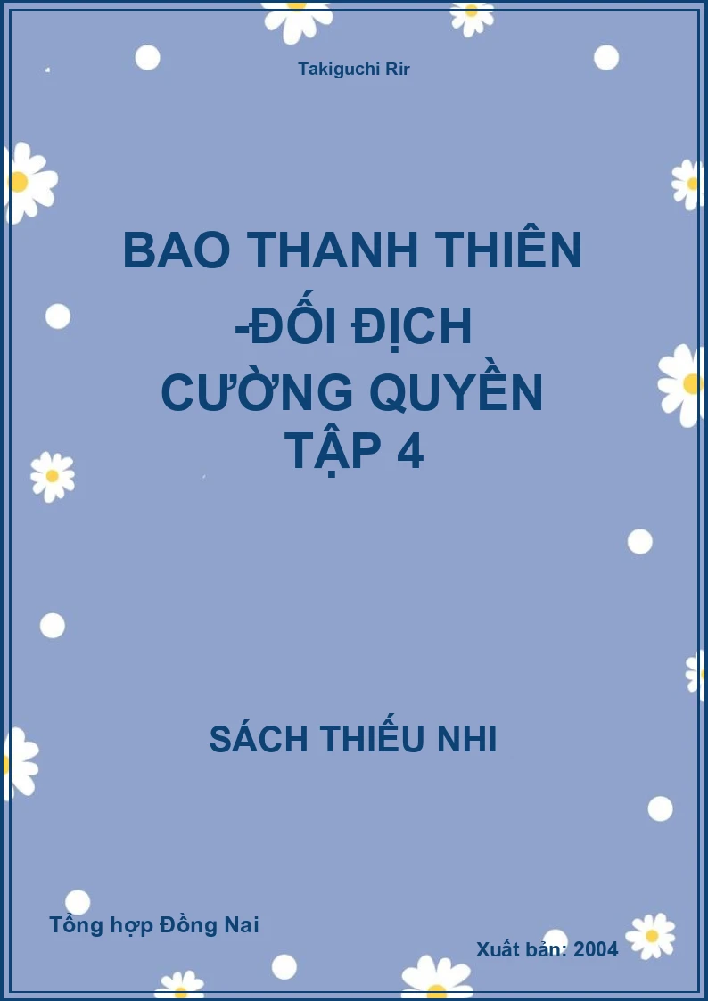 Bao Thanh Thiên -Đối Địch Cường Quyền Tập 4