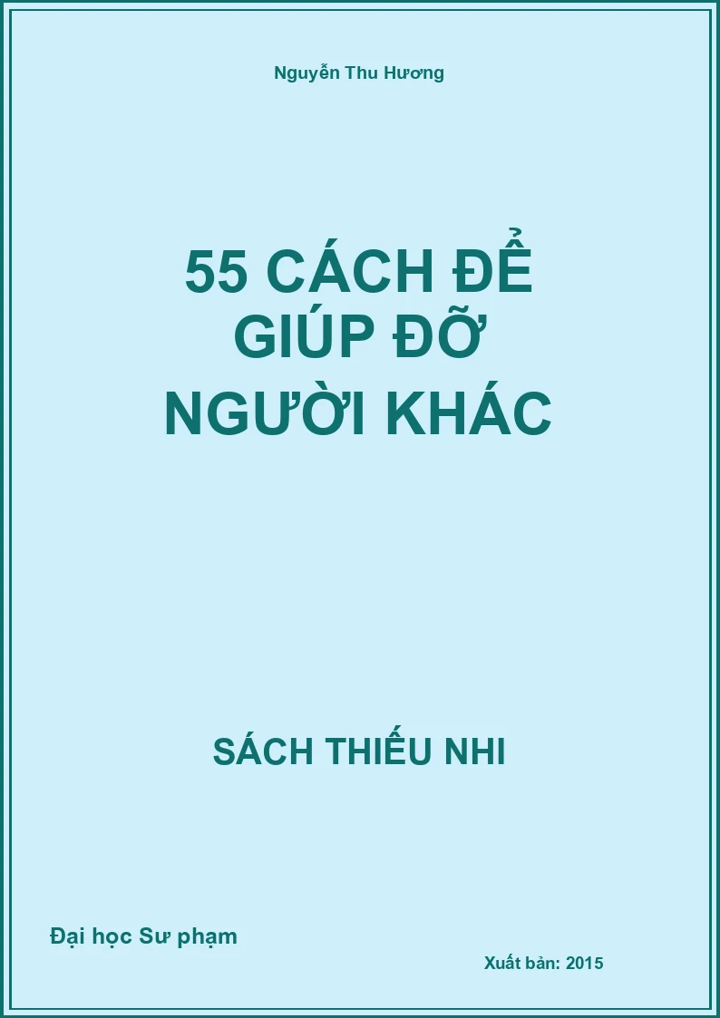 55 cách để giúp đỡ người khác