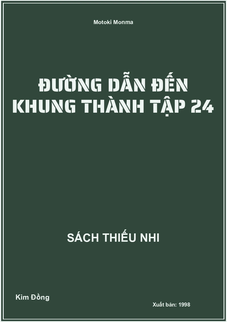 Đường Dẫn Đến Khung Thành Tập 24