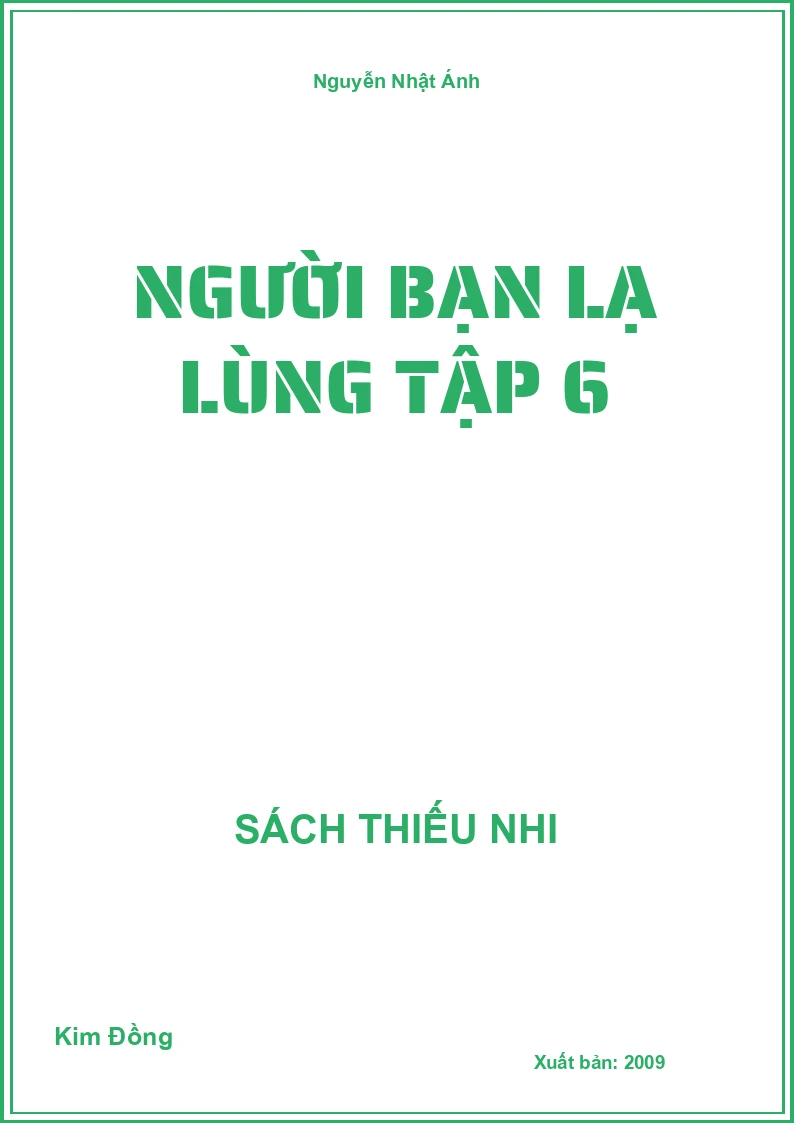Người Bạn Lạ Lùng Tập 6