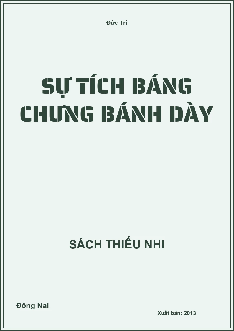 Sự Tích Báng Chưng Bánh Dày