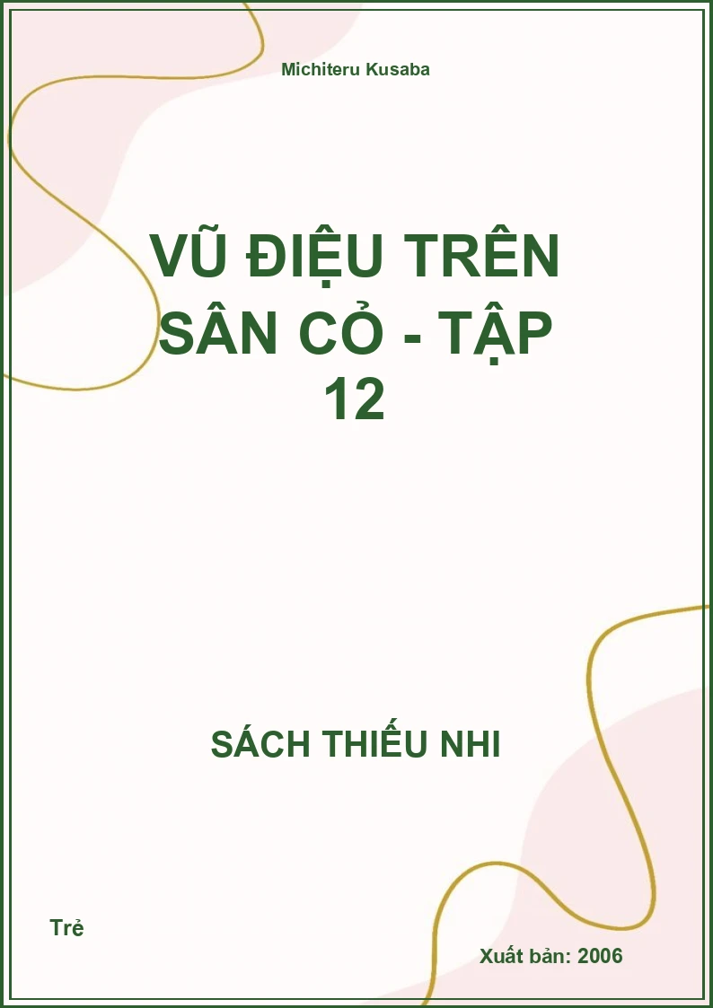 Vũ Điệu Trên Sân Cỏ - Tập 12
