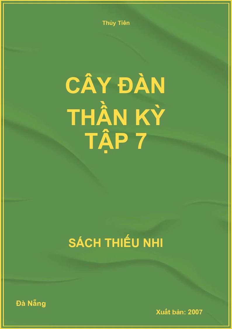 Cây Đàn Thần Kỳ Tập 7