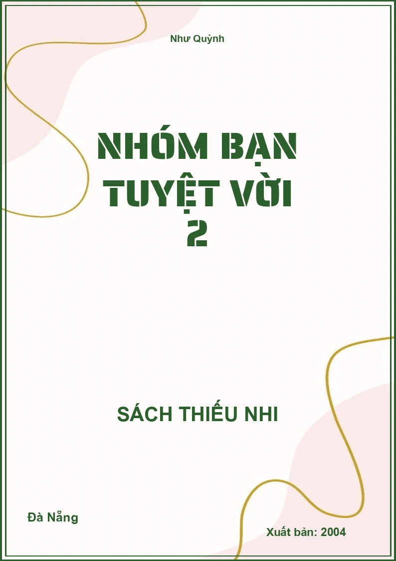 Nhóm Bạn Tuyệt Vời 2