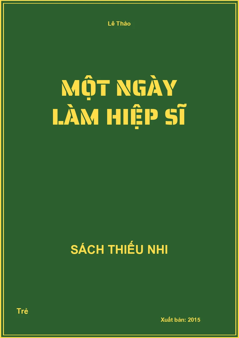 Một ngày làm hiệp sĩ