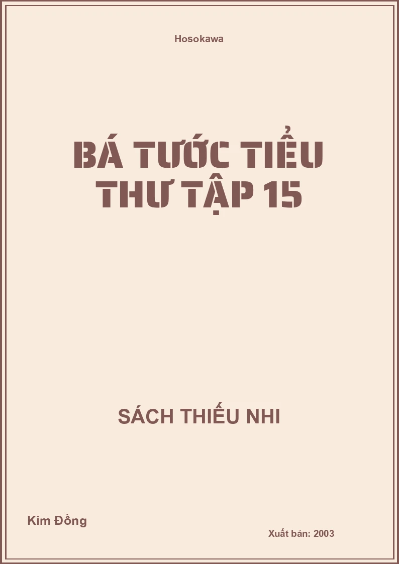 Bá Tước Tiểu Thư Tập 15