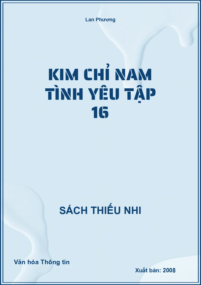 Kim Chỉ Nam Tình Yêu Tập 16