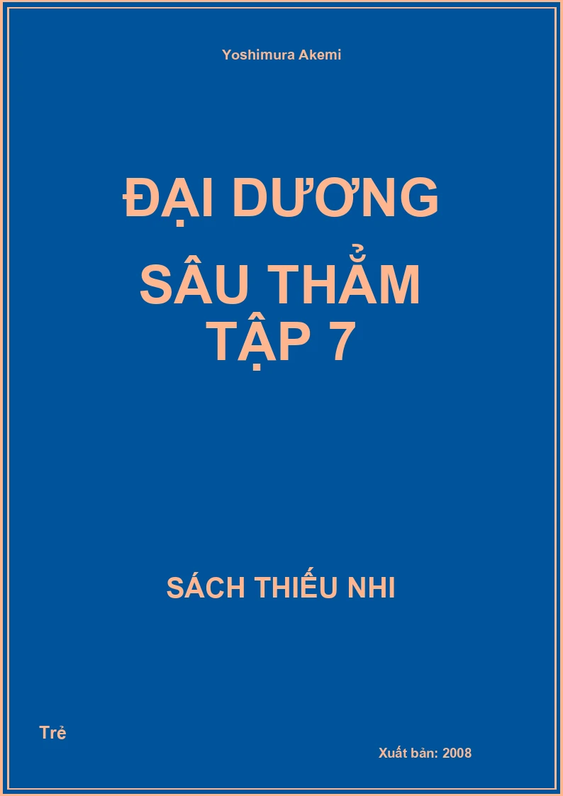 Đại Dương Sâu Thẳm Tập 7