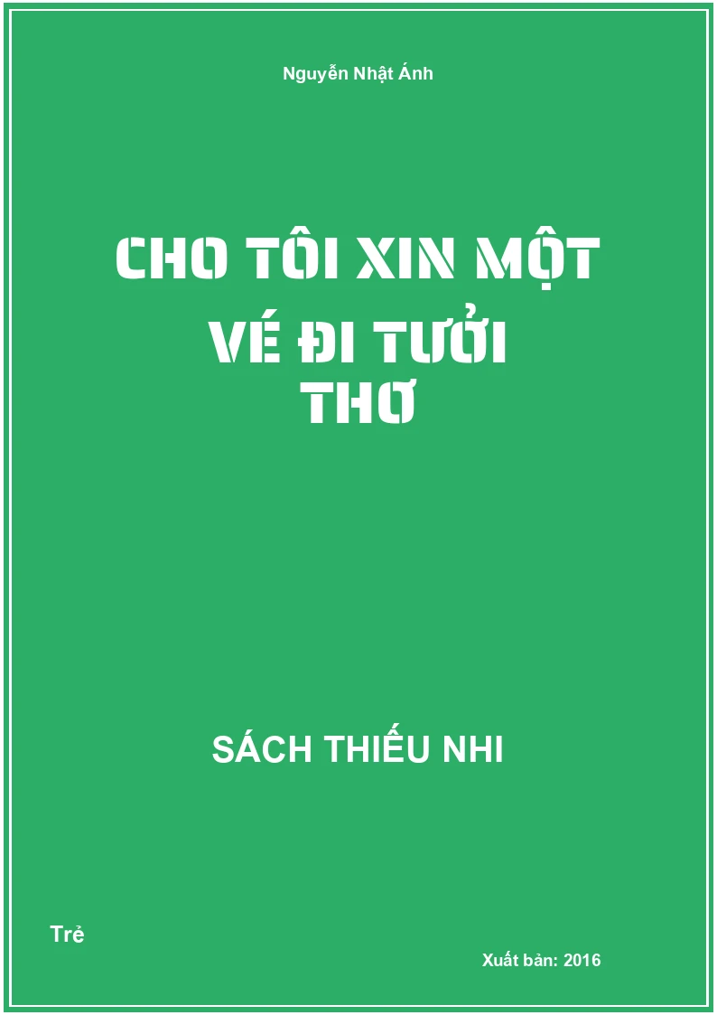 Cho tôi xin một vé đi tưởi thơ