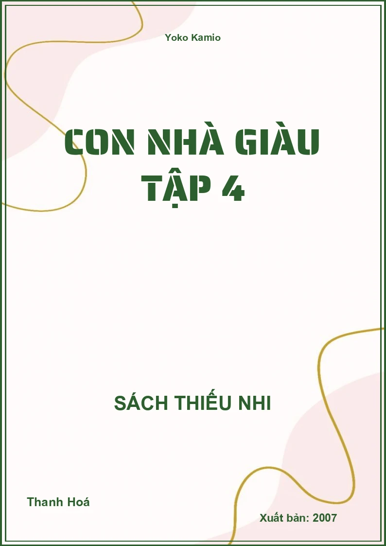 Con Nhà Giàu Tập 4