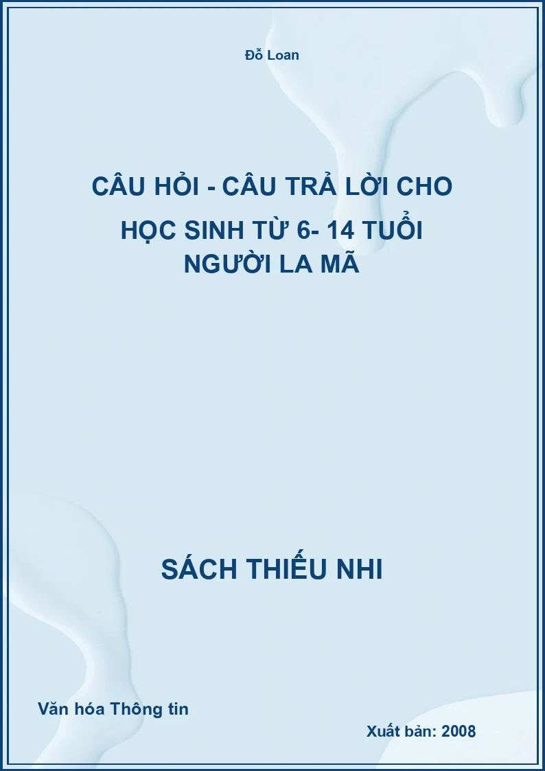Câu Hỏi - Câu Trả Lời Cho Học Sinh Từ 6- 14 Tuổi Người La Mã
