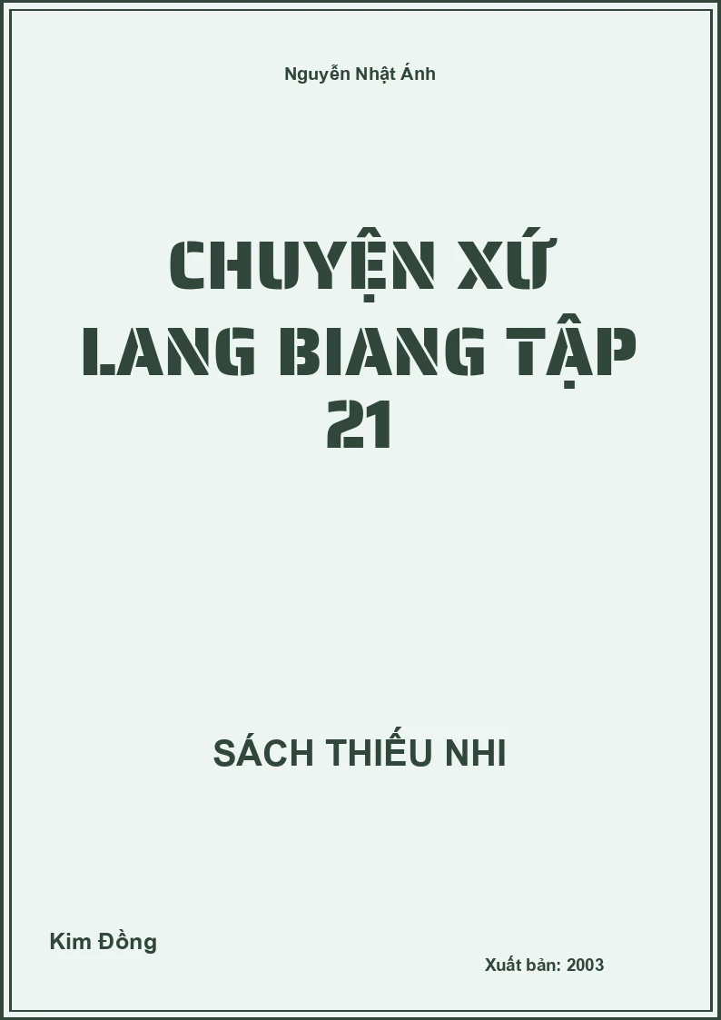 Chuyện Xứ Lang Biang Tập 21