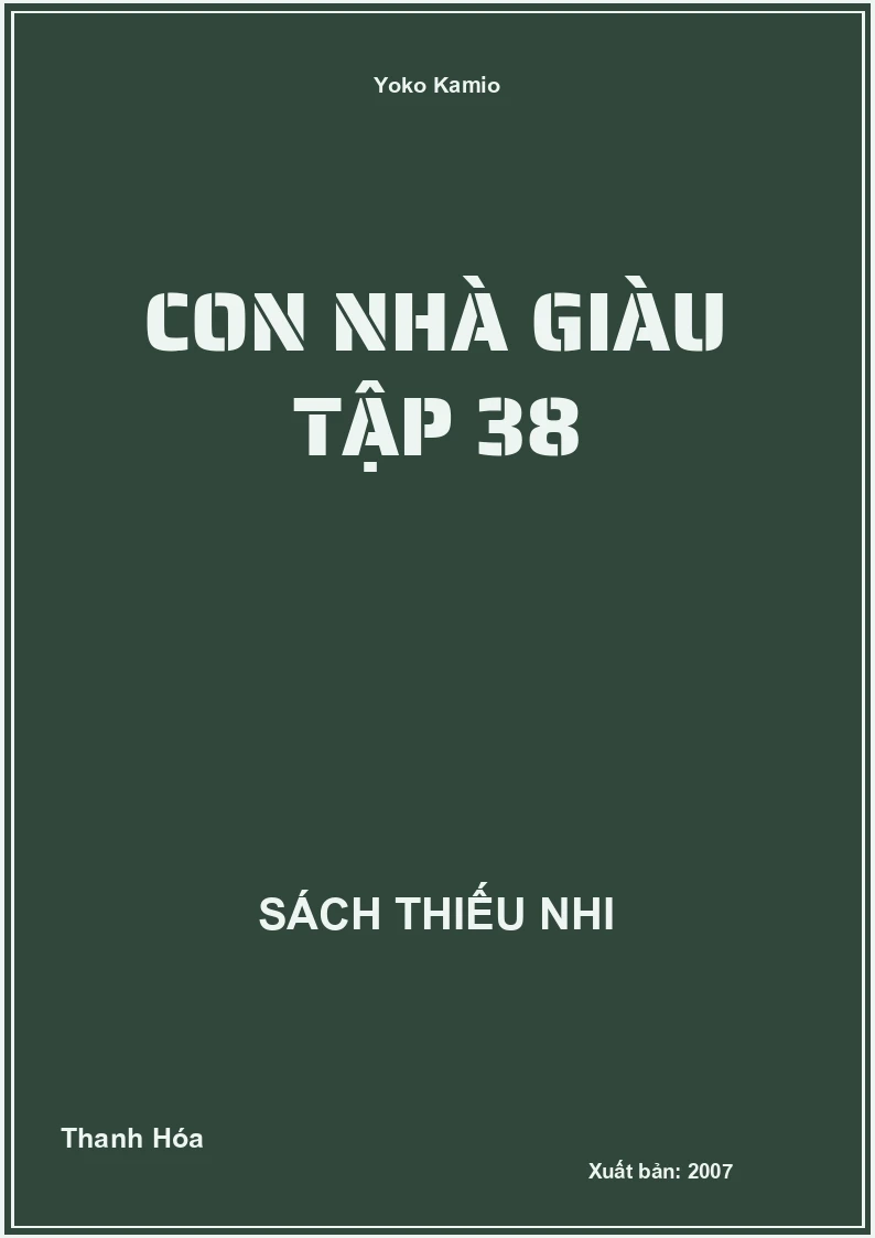 Con Nhà Giàu Tập 38