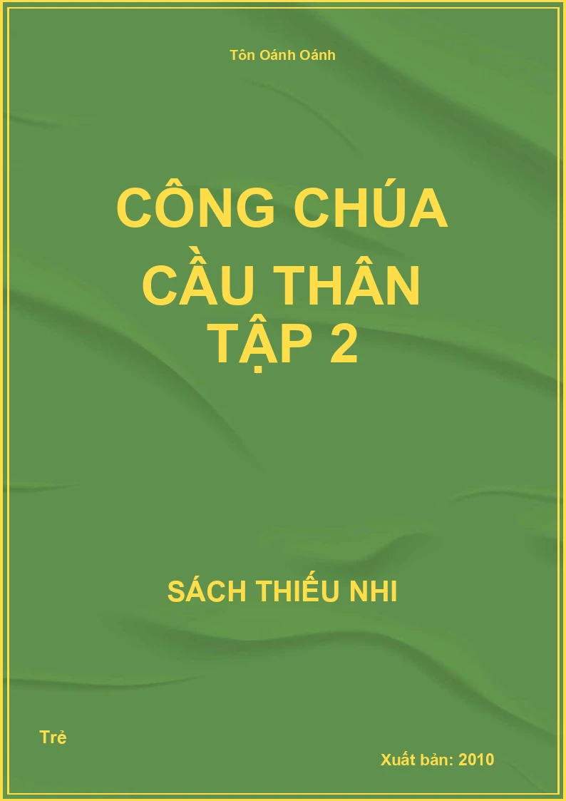 Công Chúa Cầu Thân Tập 2