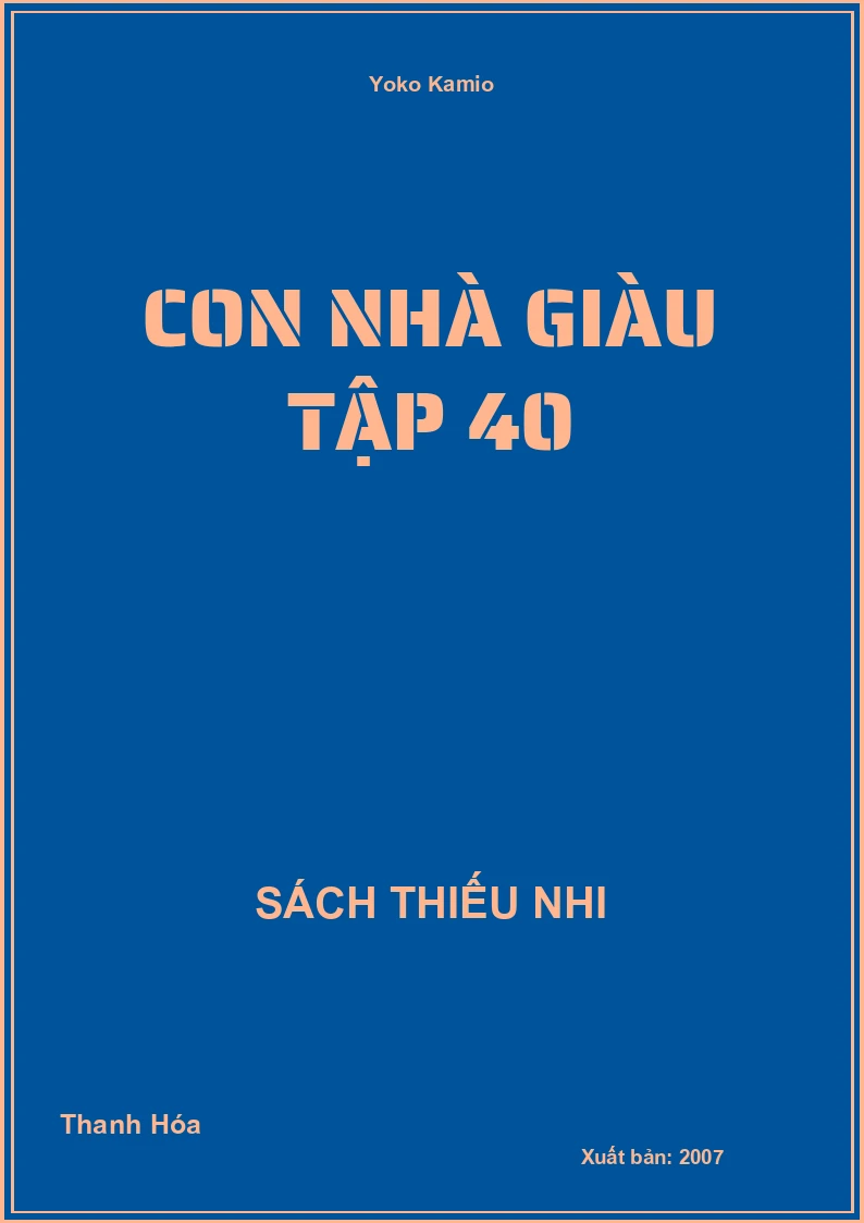 Con Nhà Giàu Tập 40