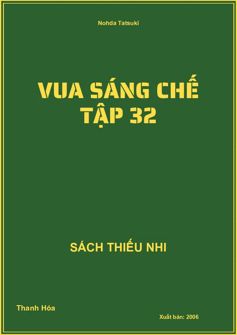 Vua Sáng Chế Tập 32