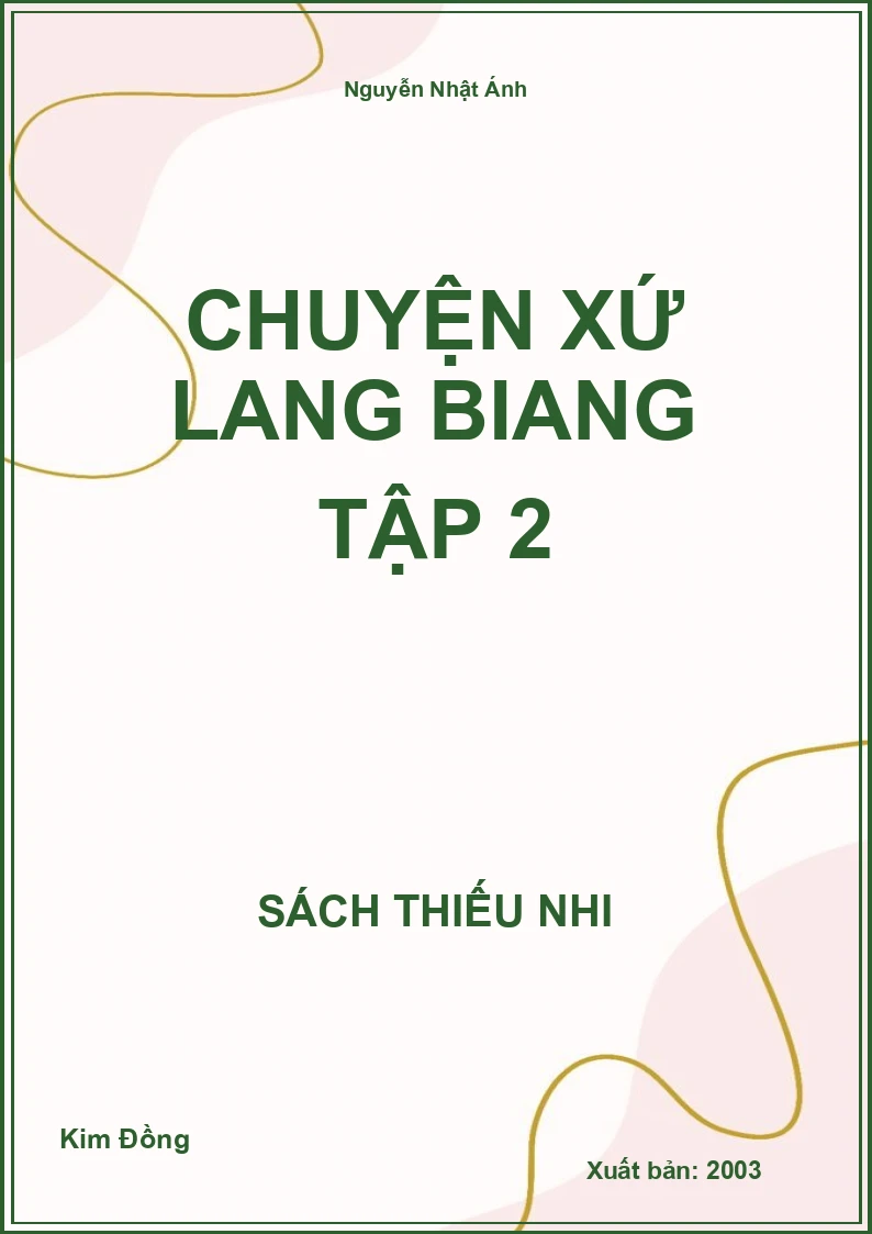 Chuyện Xứ Lang Biang Tập 2