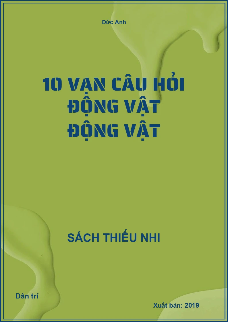 10 Vạn Câu Hỏi Động Vật Động Vật