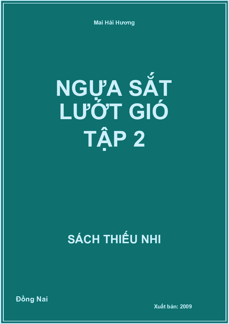 Ngựa Sắt Lướt Gió Tập 2