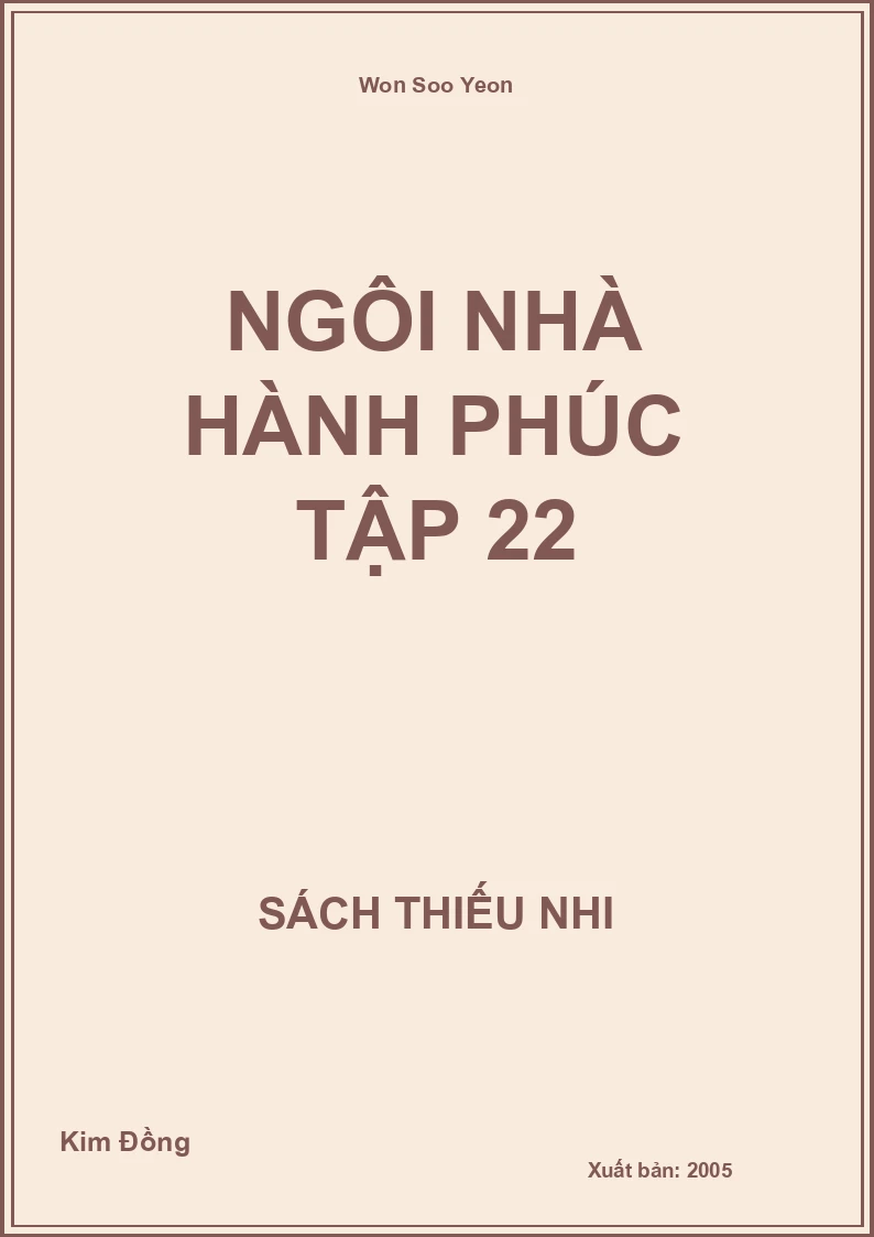 Ngôi Nhà Hành Phúc Tập 22