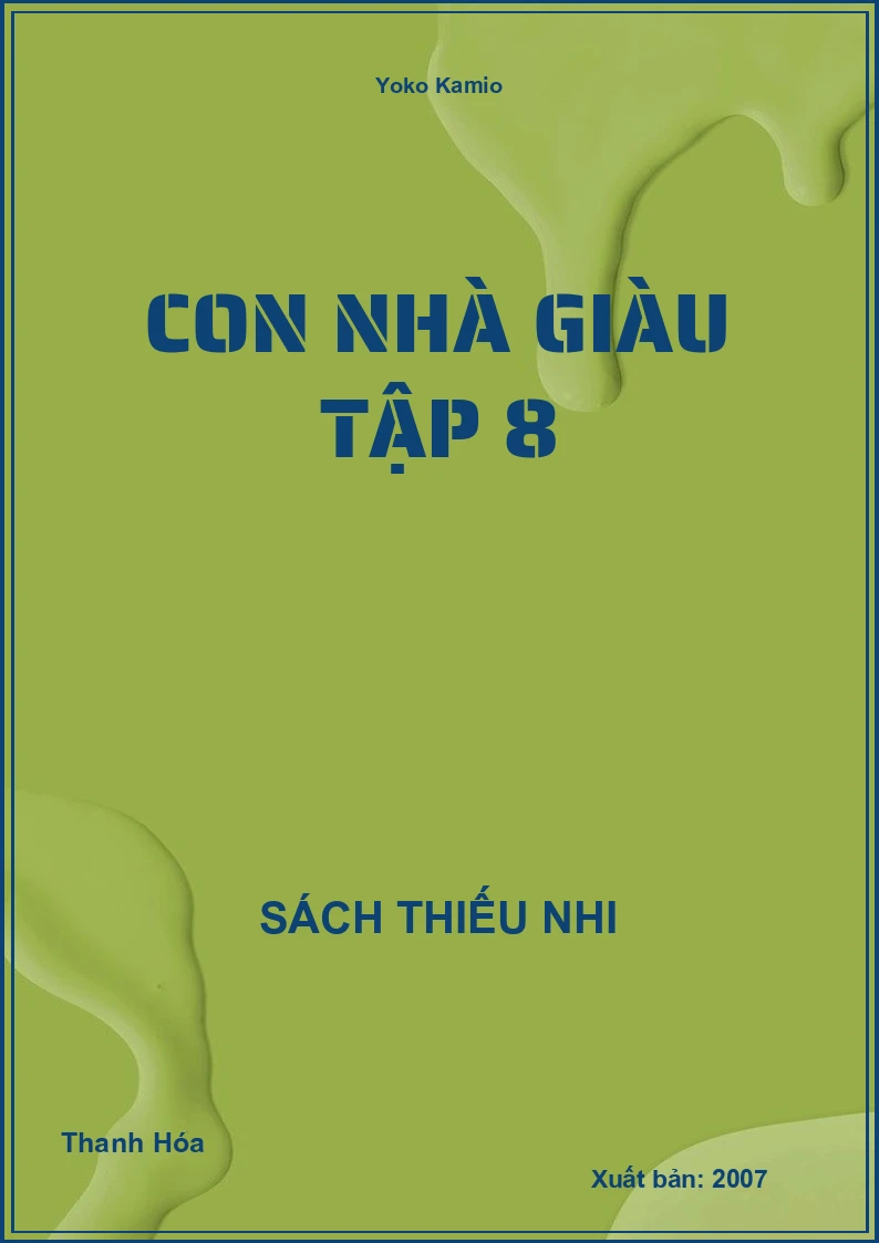 Con Nhà Giàu Tập 8
