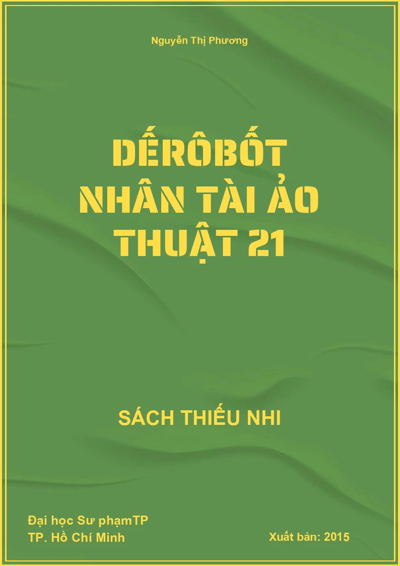 Dếrôbốt Nhân Tài Ảo Thuật 21