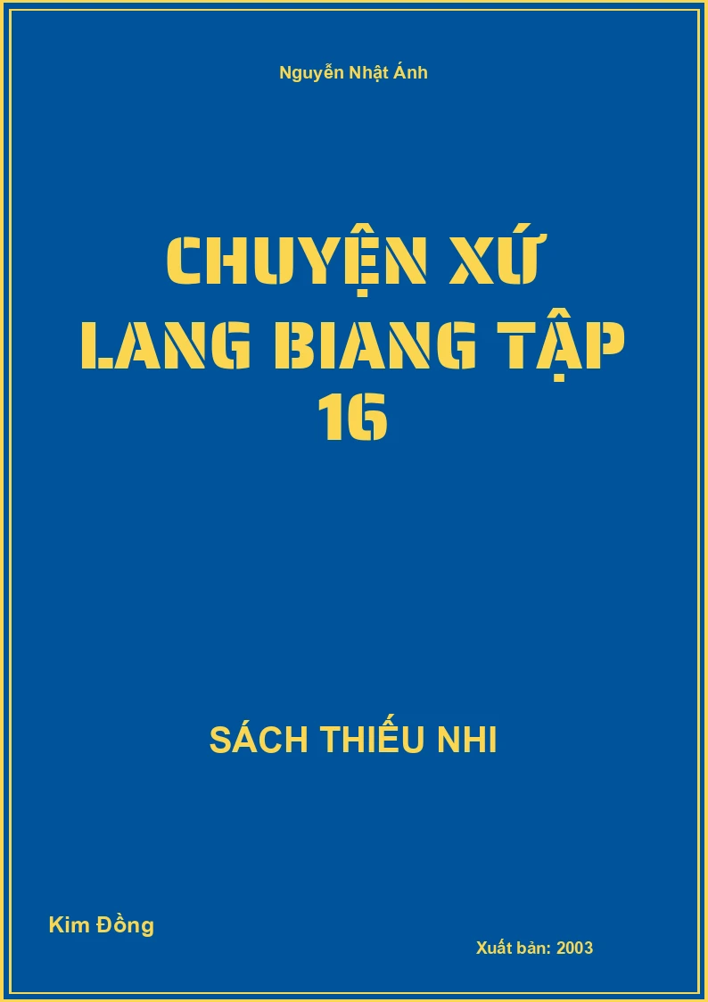 Chuyện Xứ Lang Biang Tập 16