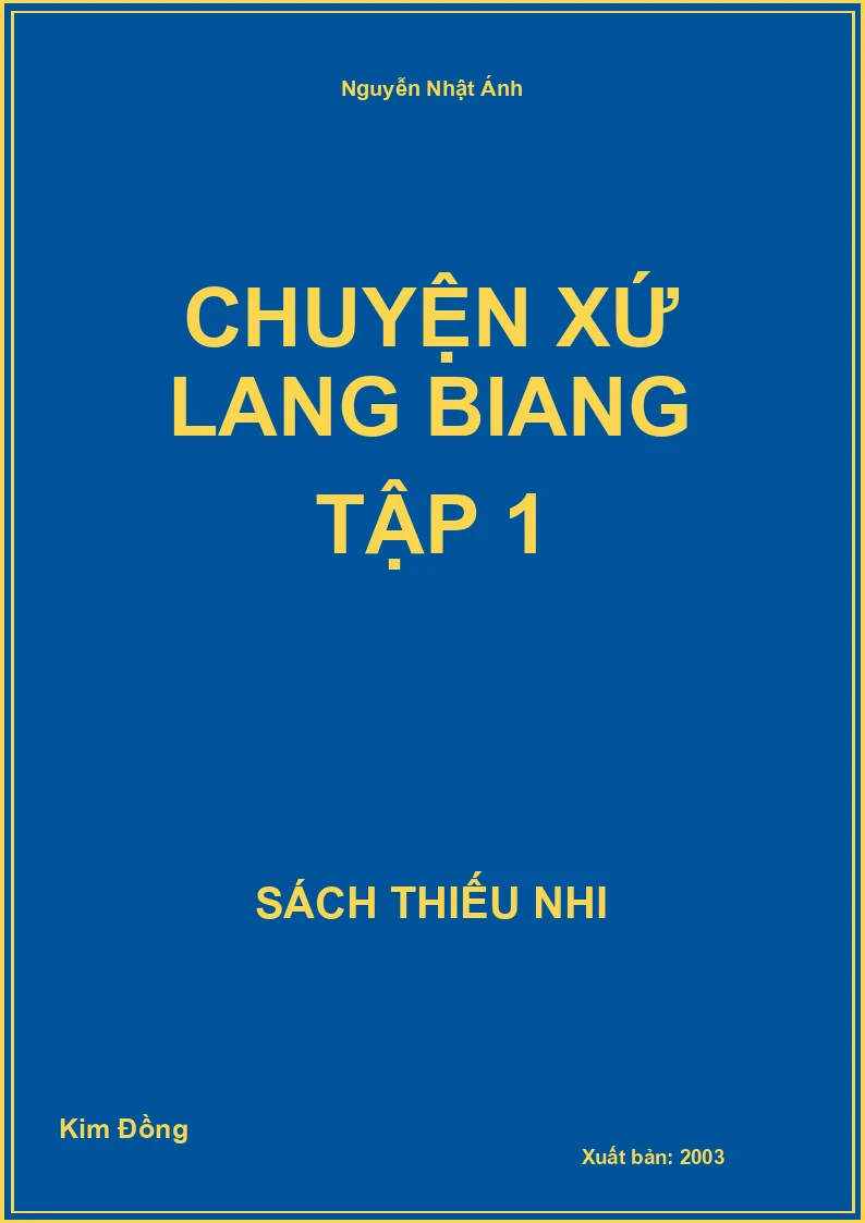 Chuyện Xứ Lang Biang Tập 1