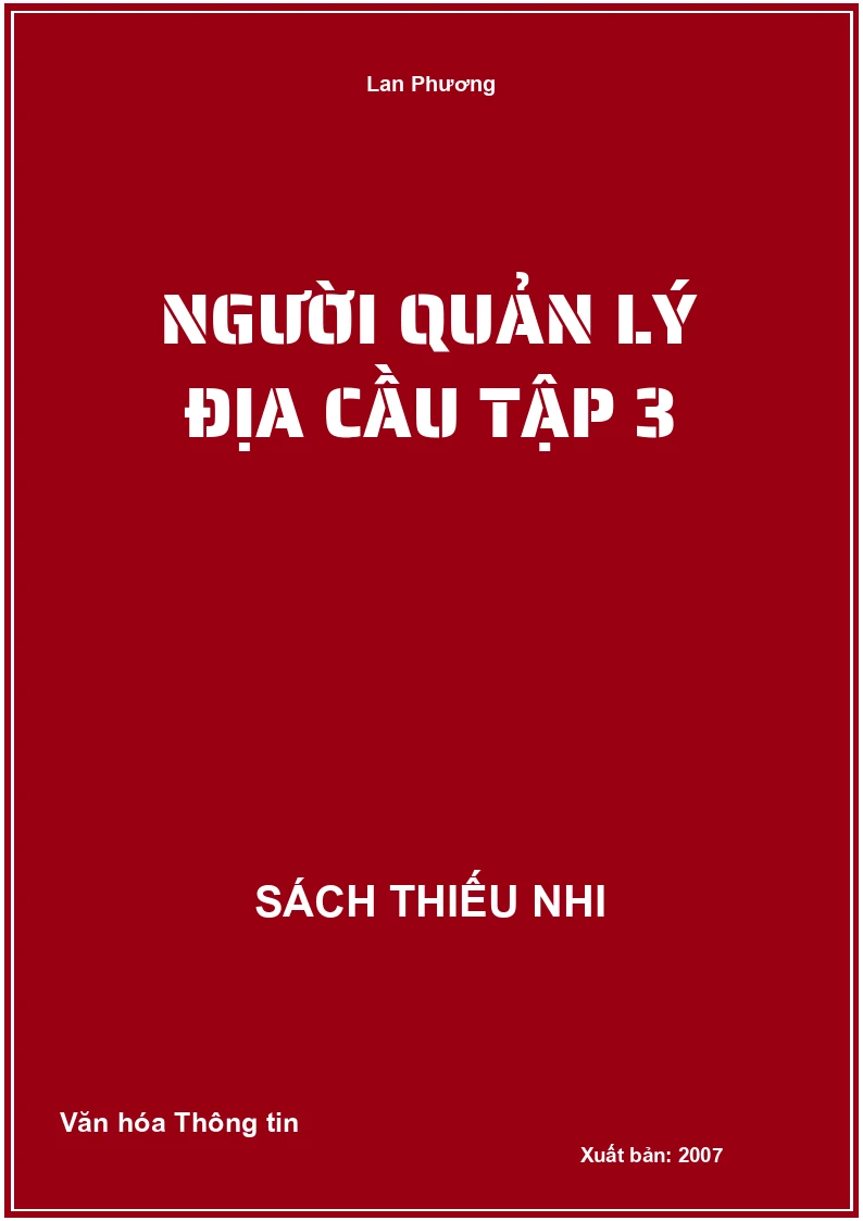 Người Quản Lý Địa Cầu Tập 3
