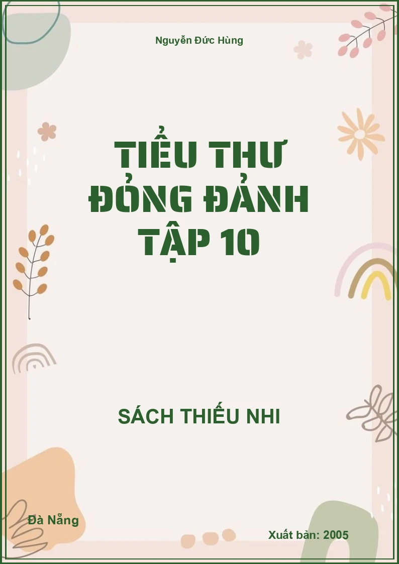 Tiểu Thư Đỏng Đảnh Tập 10