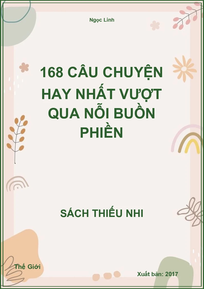 168 Câu Chuyện Hay Nhất Vượt Qua Nỗi Buồn Phiền