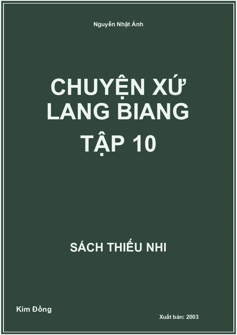 Chuyện Xứ Lang Biang Tập 10