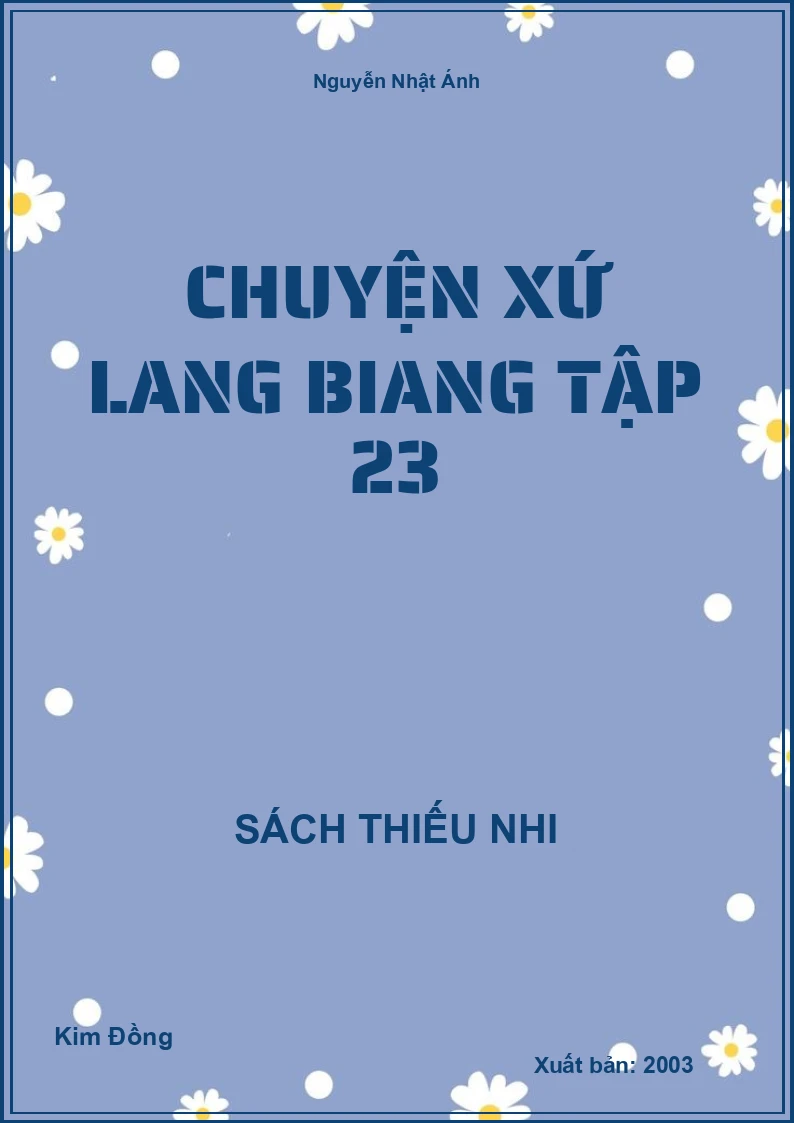 Chuyện Xứ Lang Biang Tập 23