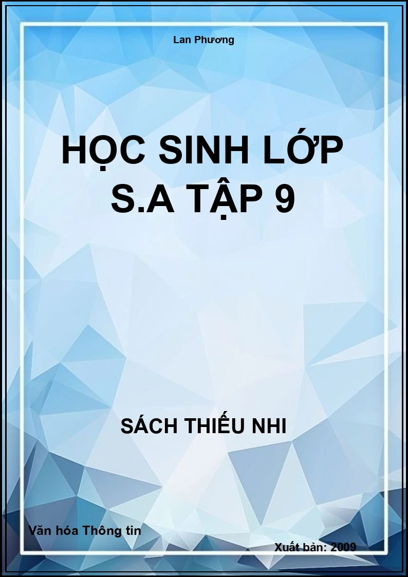 Học Sinh Lớp S.A Tập 9