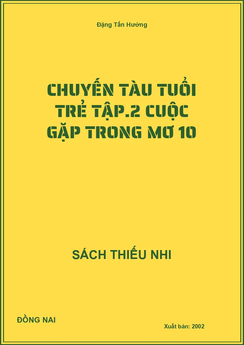 Chuyến Tàu Tuổi Trẻ Tập.2 Cuộc Gặp Trong Mơ 10