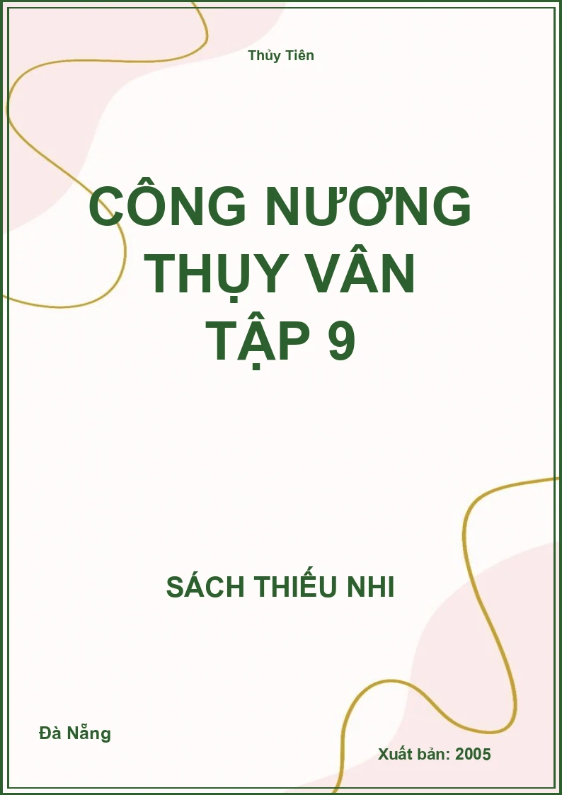 Công Nương Thụy Vân Tập 9