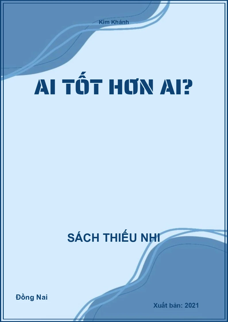 Ai Tốt Hơn Ai?