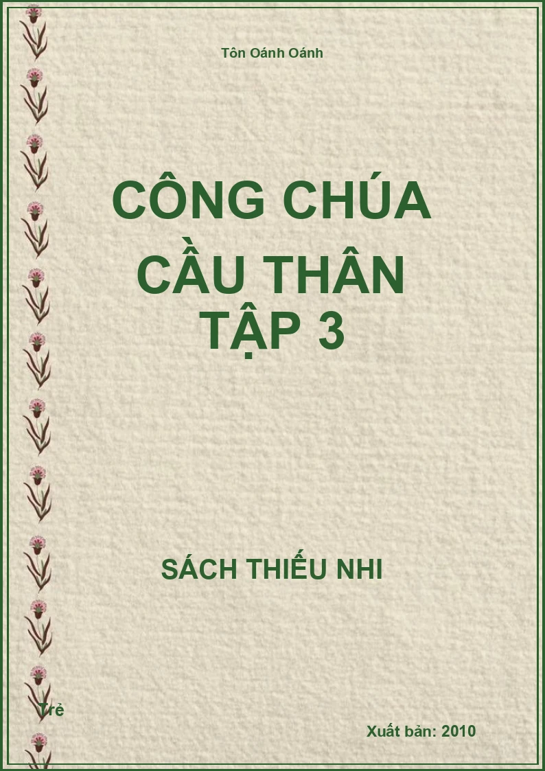 Công Chúa Cầu Thân Tập 3