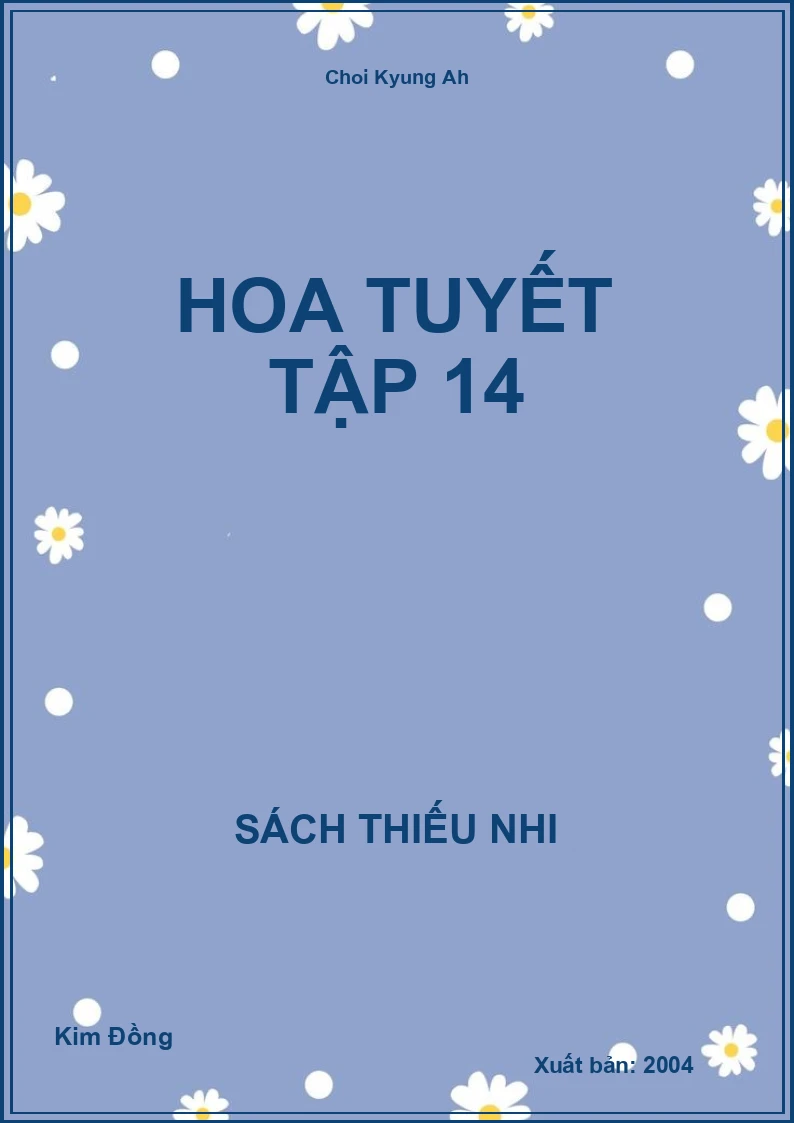 Hoa Tuyết Tập 14